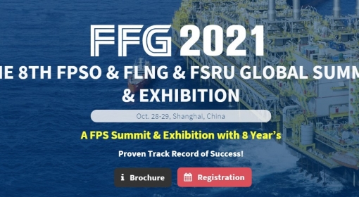 THE 8TH FPSO & FLNG & FSRU GLOBAL SUMMIT & EXHIBITION 2021